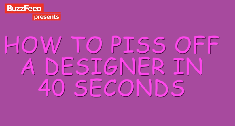 40 segundos para sacar de sus casillas a cualquier diseñador